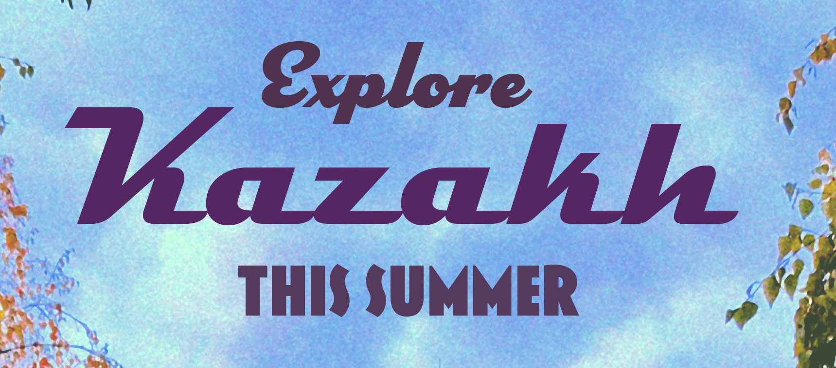 Explore Kazakh